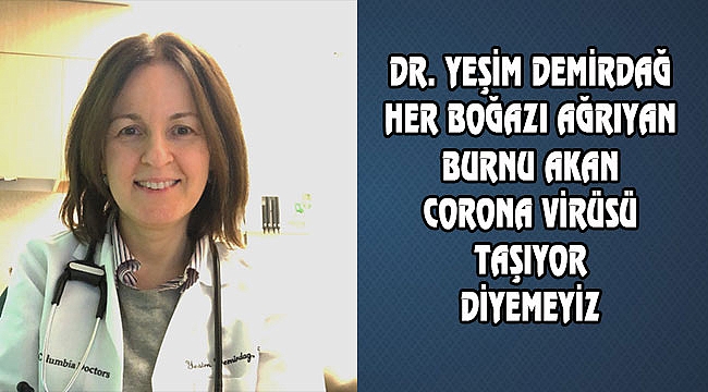 Dr. Yeşim Demirdağ: New York'ta Corona Vakaları...