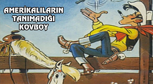 Amerikalıların Tanımadığı Kovboy