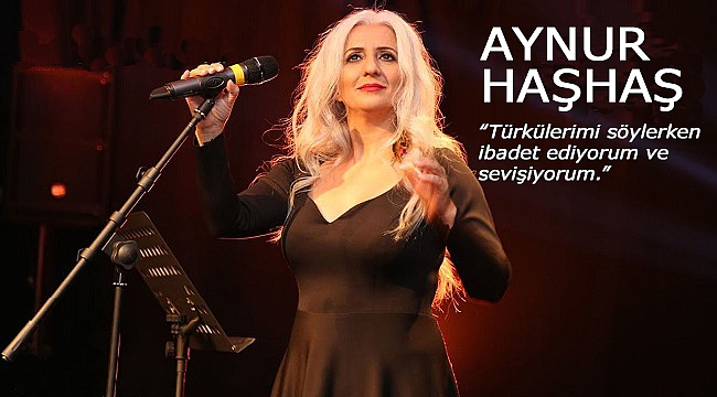 Türkülerin Serseri ve Derviş Kadını: Aynur Haşhaş