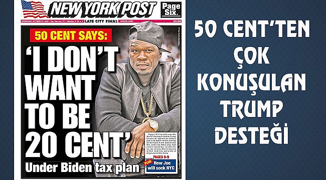 50 Cent: Biden Beni 20 Cent Yapar