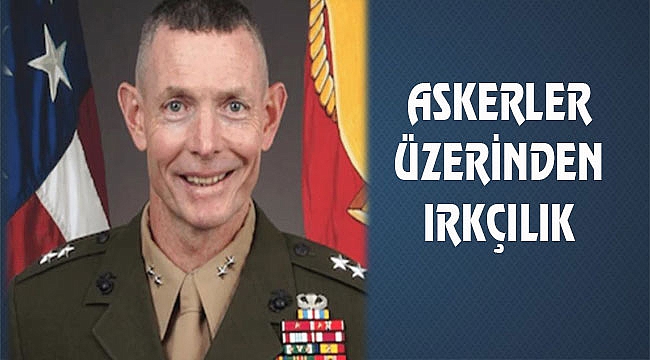 Amerika'da Irkçı General Görevden Alındı