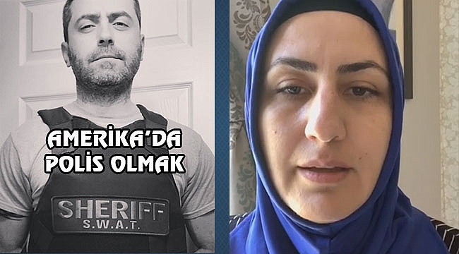 Hakan Amerika'da Nasıl Polis Oldu?