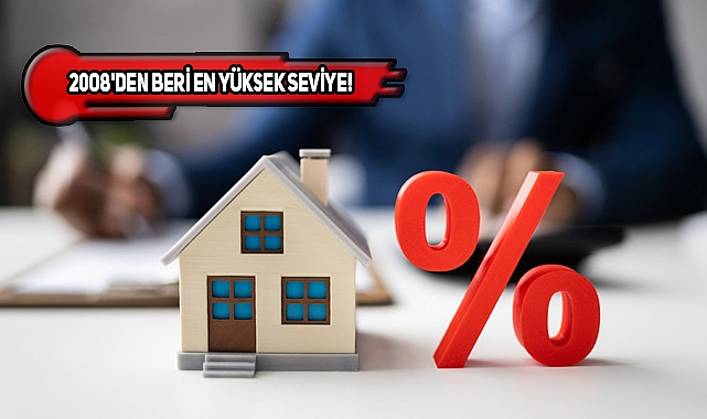 ABD'de Mortgage Oranları Çok Yükseldi