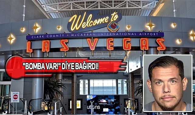 Las Vegas Havalimanı'nda Bomba Alarmı!