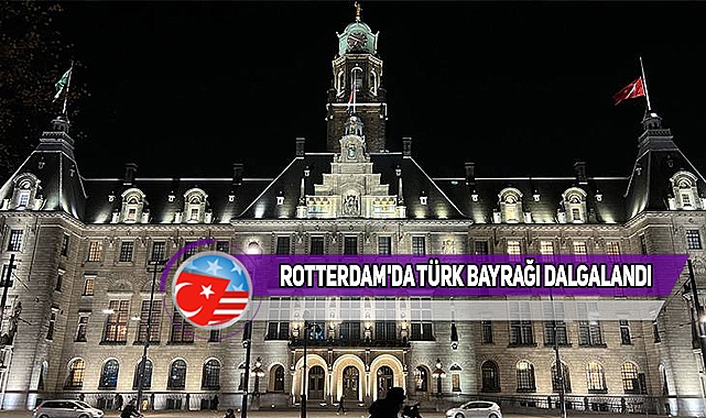 Hollanda'da Belediye Binasına Türk Bayrağı Asıldı