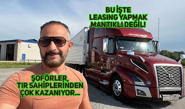 ABD'de TIR İşi Patladı Mı? Türk Trucker Anlattı