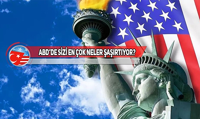 Amerika'da Şaşıracağınız 5 Şey!