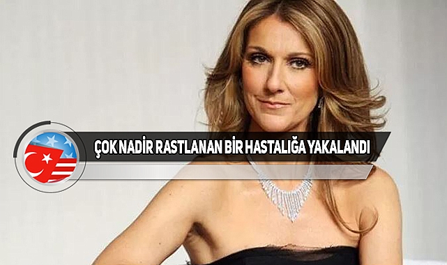 Dünyaca Ünlü Şarkıcı Celine Dion'dan Kötü Haber!