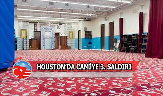 Houston'da Aynı Camiye 3. Saldırı