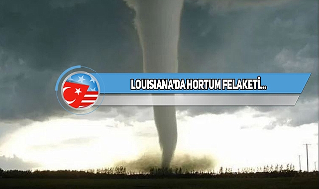 Louisiana'da Hortum Can Aldı!