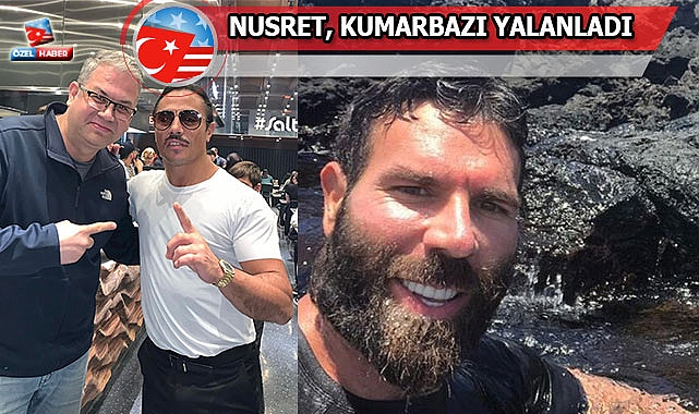 Nusret: Dan Bilzerian İle Fotoğrafım Dahi Yok... 