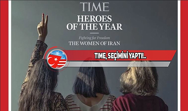 TIME Dergisi, İranlı Kadınları 'Yılın Kahramanları' Seçti