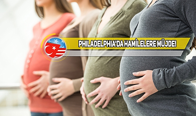 Philadelphia'da Hamilelere 1000 Dolar Aylık Verilecek