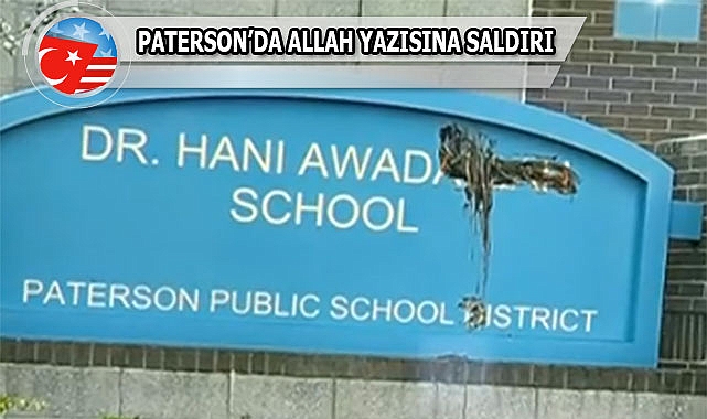 Paterson'da Allah Lafzına Vandal Saldırı