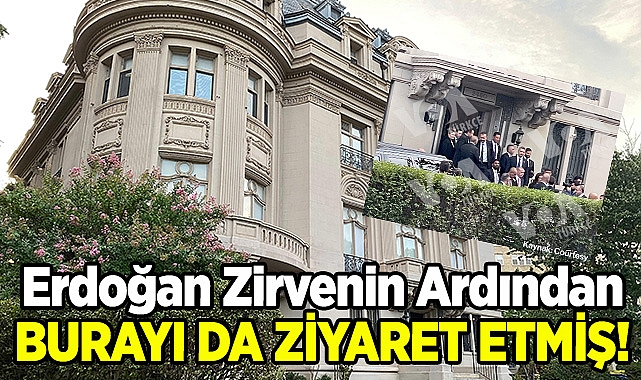 Erdoğan O Binayı da Ziyaret Etmiş