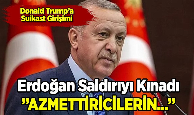 Erdoğan Saldırıyı Kınadı