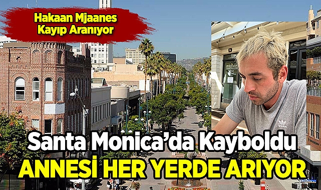 Hakaan Santa Monica'da Kayboldu