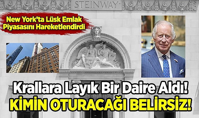 Kral Charles New York'ta Daire Aldı