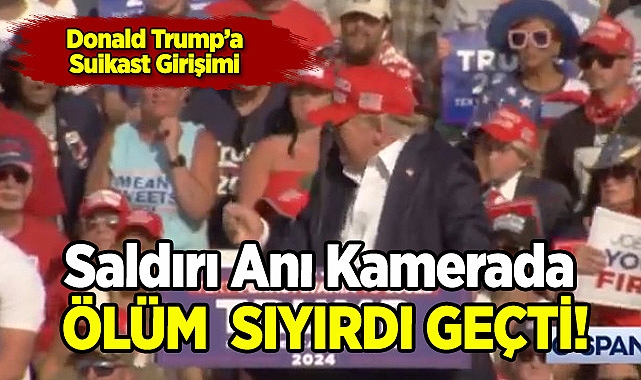 Trump'a Suikast Girişimi Kamerada 