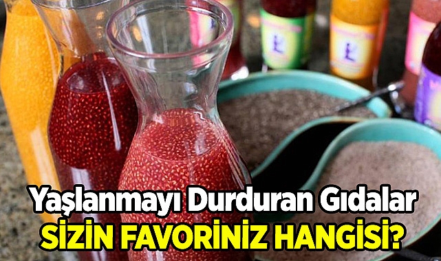 Yaşlanmayı Durduran Gıdalar