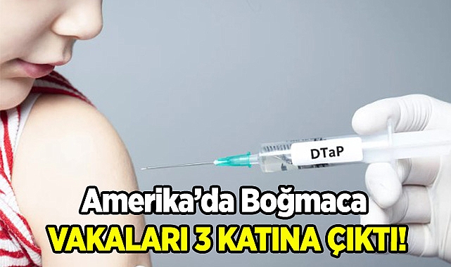 Amerika'da Boğmaca Vakaları Üç Katına Çıktı