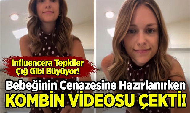 Bebeğinin Cenazesine Hazırlanırken Kombin Videosu Çekti: Bu Kadarı Da Pes Dedittirdi!