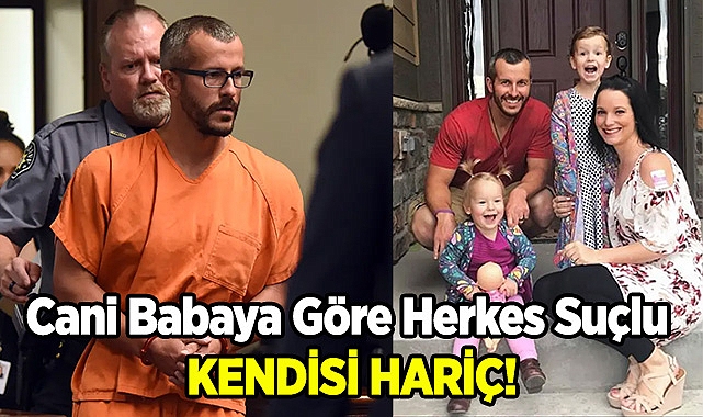 Katil Babaya Göre Herkes Suçlu; Kendisi Hariç!