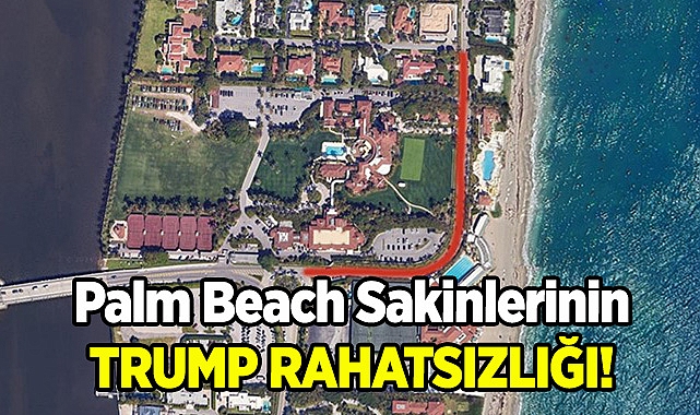 Palm Beach Sakinlerinin Trump Rahatsızlığı