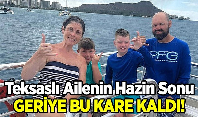 Teksaslı 4 Kişilik Aile Kayıp