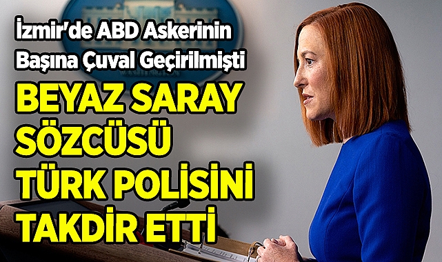 İzmir'de ABD Askerinin Başına Çuval Geçirilmişti: Beyaz Saray Türkiye'ye Teşekkür Etti!