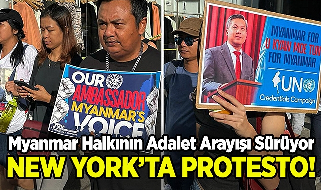 Myanmar Halkıdan New York'ta Protesto!