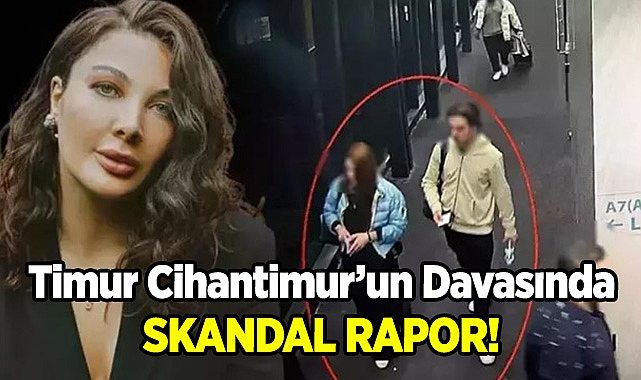 Timur Cihantimur Davasında Skandal Rapor