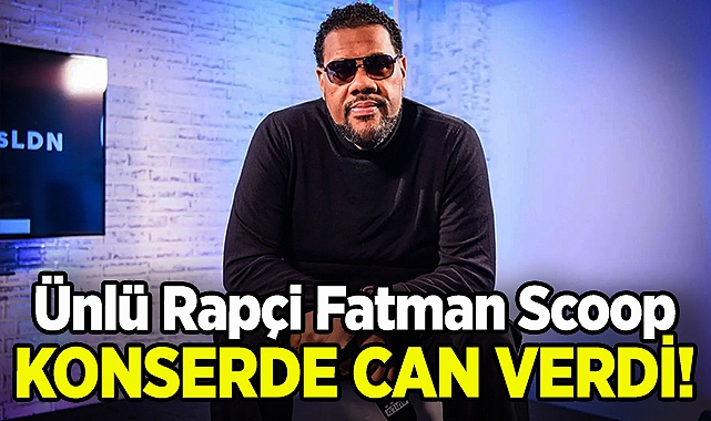 Ünlü Rapçi Fatman Scoop Konserde Can Verdi!