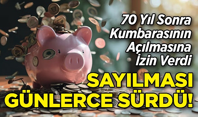 70 Yıl Sonra Kumbarasının Açılmasına İzin Verdi: Sayılması Günler Sürdü!