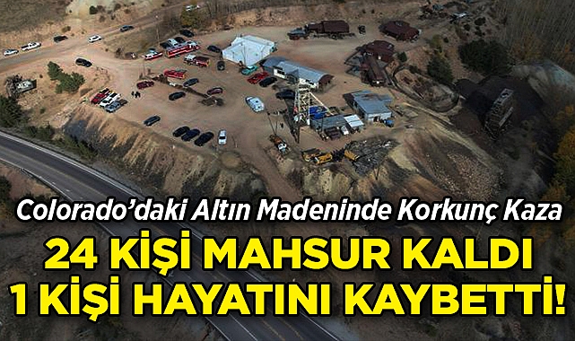 ABD'deki Altın Madeninde Korkunç Kaza: Onlarca Kişi Mahsur Kaldı, Bir Kişi Hayatını Kaybetti!