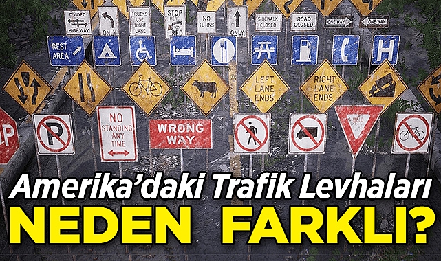 ABD'deki Trafik Levhaları Neden Farklı?