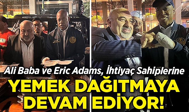 Ali Baba ve Eric Adams, İhtiyaç Sahiplerine Yemek Dağıtmaya Devam Ediyor!