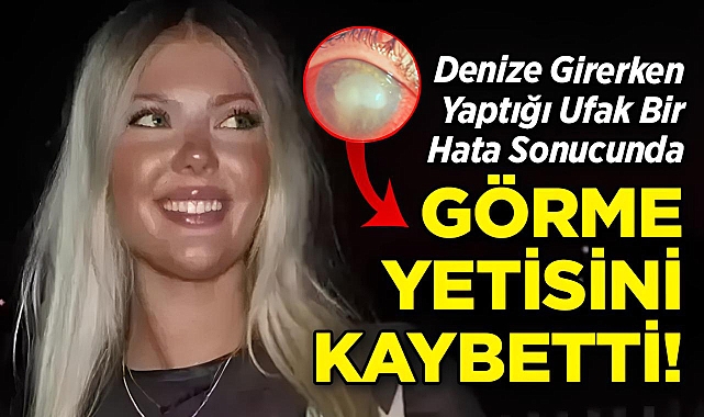 Denize Girerken Yaptığı Ufak Bir Hata Yüzünden Görme Yetisini Kaybetti!