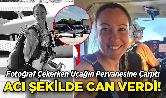 Fotoğraf Çekerken Uçağın Pervanesine Çarptı: Acı Şekilde Hayatını Kaybetti!