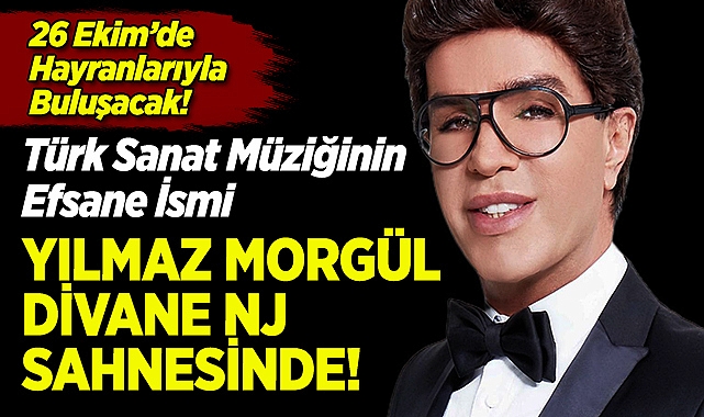 Türk Sanat Müziğinin Efsane İsmi Yılmaz Morgül, Divane NJ'de!