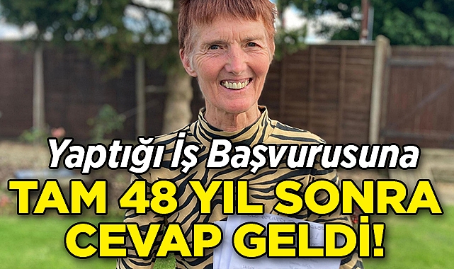 Yaptığı İş Başvurusuna Tam 48 Yıl Sonra Yanıt Aldı!