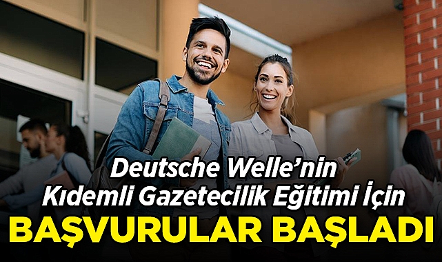 Deutsche Welle'nin Kıdemli Gazetecilik Eğitimi İçin Başvurular Başladı