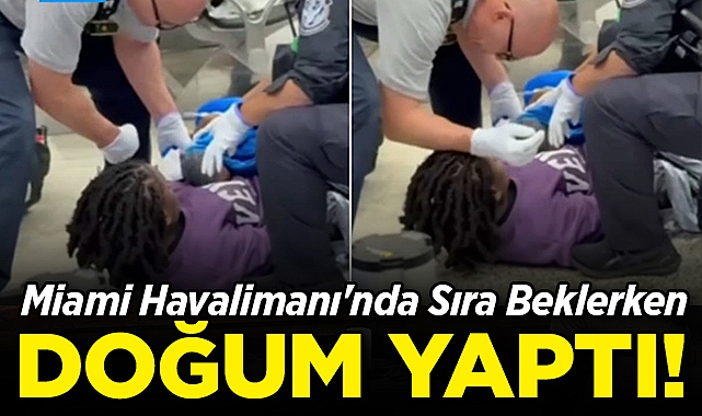 Miami Havalimanı'nda Sıra Beklerken Doğum Yaptı!