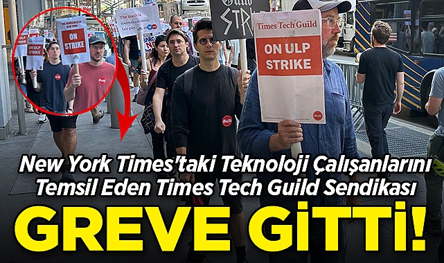  New York Times'taki Teknoloji Çalışanları Greve Gitti!