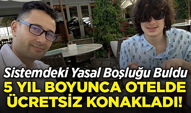 Sistemdeki Yasal Boşluğu Buldu: 5 Yıl Boyunca Otelde Ücretsiz Konakladı!