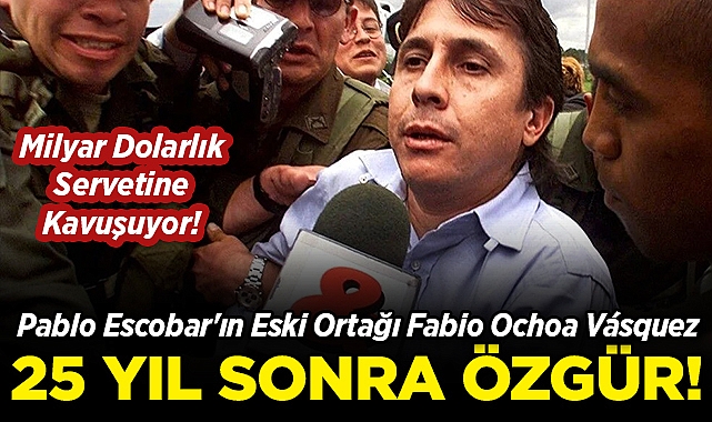 Pablo Escobar'ın Ortağı Fabio Ochoa Vásquez 25 Yıl Sonra Özgür!